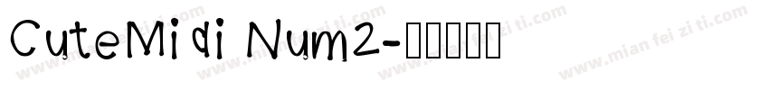 CuteMidi Num2字体转换